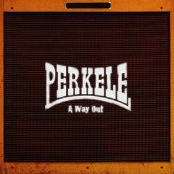 Perkele : A Way Out
